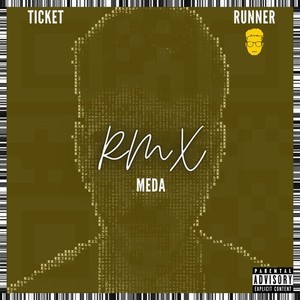 Ticket (RMX) [Explicit]