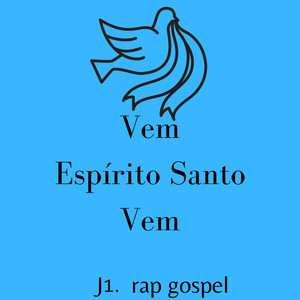Vem Espírito Santo Vem