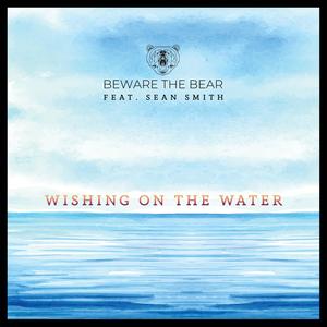 Wishing on the Water (feat. Sean Smith)