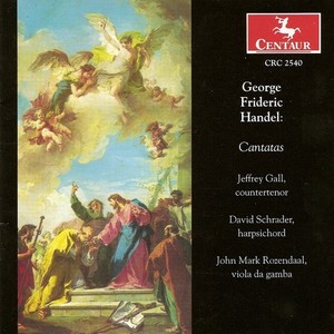 HANDEL, G.F.: Cantatas - HWV 91a, 109, 112, 118, 120b, 121a, 135b, 164a (Gall, Rozendaal, Schrader)