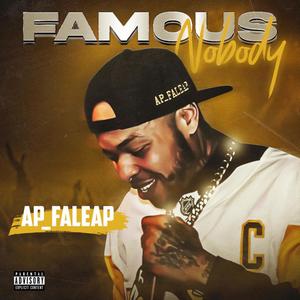 Famous Nobody (Explicit)