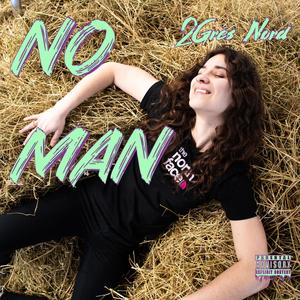 No Man (Explicit)