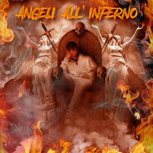 Angeli All'Inferno (Explicit)