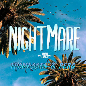 Nightmare 2019 (Explicit)