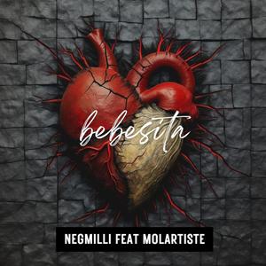 Negmilli - Bébésita (feat. Molaretiste) (Explicit)