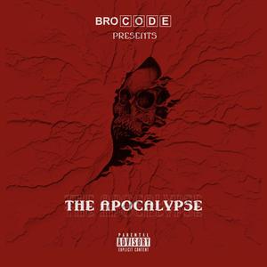 The Apocalypse (Explicit)