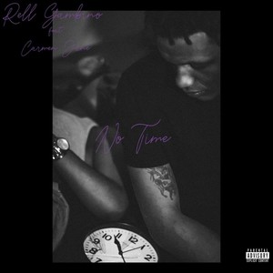 No Time (feat. Carmen June) [Explicit]