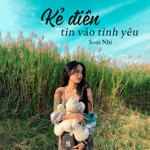 Kẻ Điên Tin Vào Tình Yêu