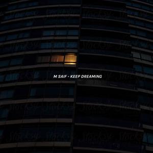 Keep Dreaming (Explicit)