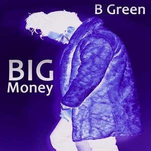 Big Money (Explicit)