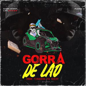 Gorra de lao (Tiradera A To el Mundo) (feat. Chino La Rabia)