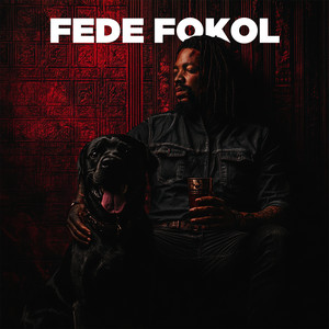 Fede Fokol (Explicit)