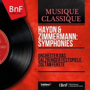 Haydn & Zimmermann: Symphonies (Mono Version)