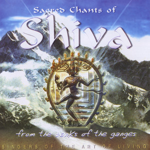 Sacred Chants of Shiva