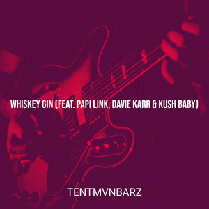 Whiskey Gin (Explicit)