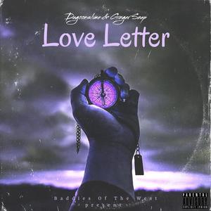 Love Letter (feat. Ginger Snap) [Explicit]