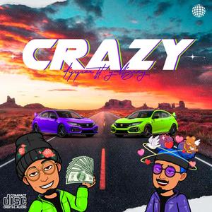 Crazy (feat Yalligrey & La Bruja MC)