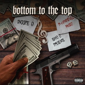 Bottom to the Top (Explicit)