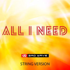 All I Need (String Version)