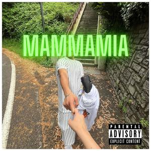 mamma mia (Explicit)