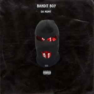 Bandit boy (Explicit)