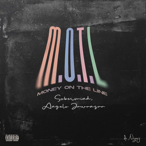 M.O.T.L (Money on the Line) (Explicit)
