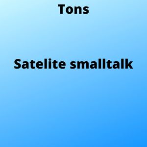 Satelite smalltalk