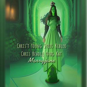 Marryjane (feat. Chris't Young, Syrus Kibler, Chris Beadle & Yvng Kat) (Explicit)