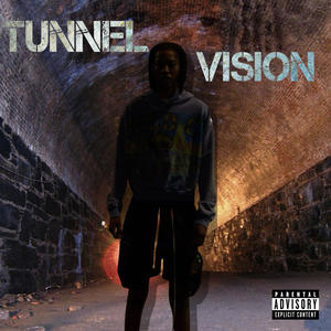 Tunnel Vision (Explicit)