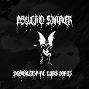 PSYCHO SINNER (feat. Yung Pines & CRSTLXXX) [Explicit]