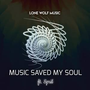 Music Saved My Soul (feat. 8pril)