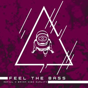 Feel the Bass