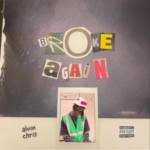 BROKE AGAIN! (Explicit)