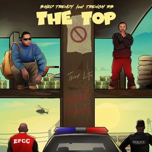 The Top (feat. Trench RB) (Explicit)