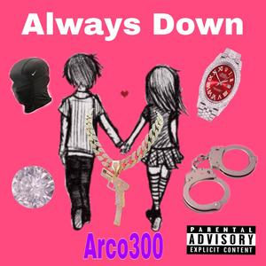Always Down (Explicit)