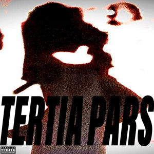 Tertia Pars (Explicit)