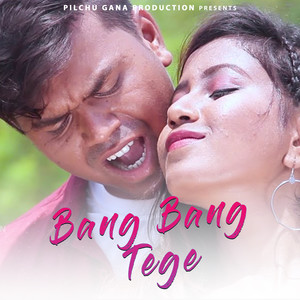 Bang Bang Tege