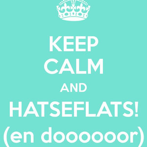 Hatseflats!