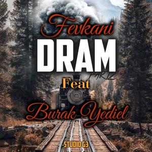 Dram(2) (feat. Burak Yediel) [Explicit]