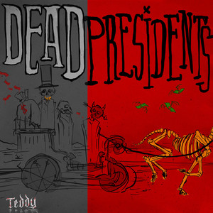 Dead Presidents (Explicit)