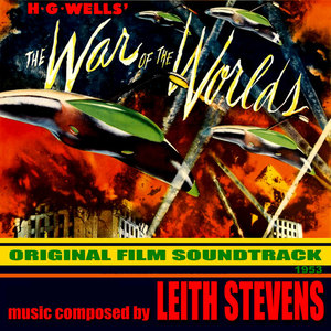 War of the Worlds (Original 1953 Film Soundtrack)