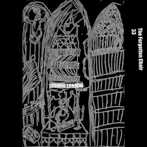 The Forgotten Choir 33 (Live Caveclub HF)