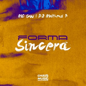 Forma Sincera (Explicit)