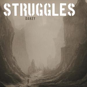 Struggles (Explicit)