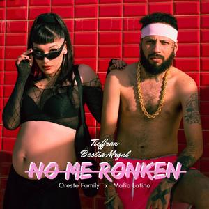 No Me Ronken (feat. Tieffran)