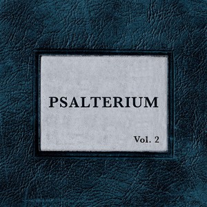 Psalterium Vol. 2