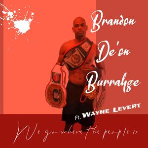 We Go Where The People Is (feat. Wayne Levert)
