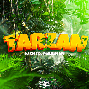 Tarzan (Explicit)