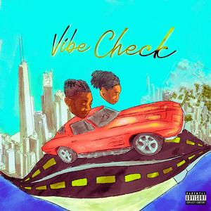 Vibe Check (feat. SONNY) (Explicit)