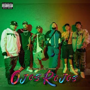 Ojos Rojos (feat. Under Side 821) [Explicit]